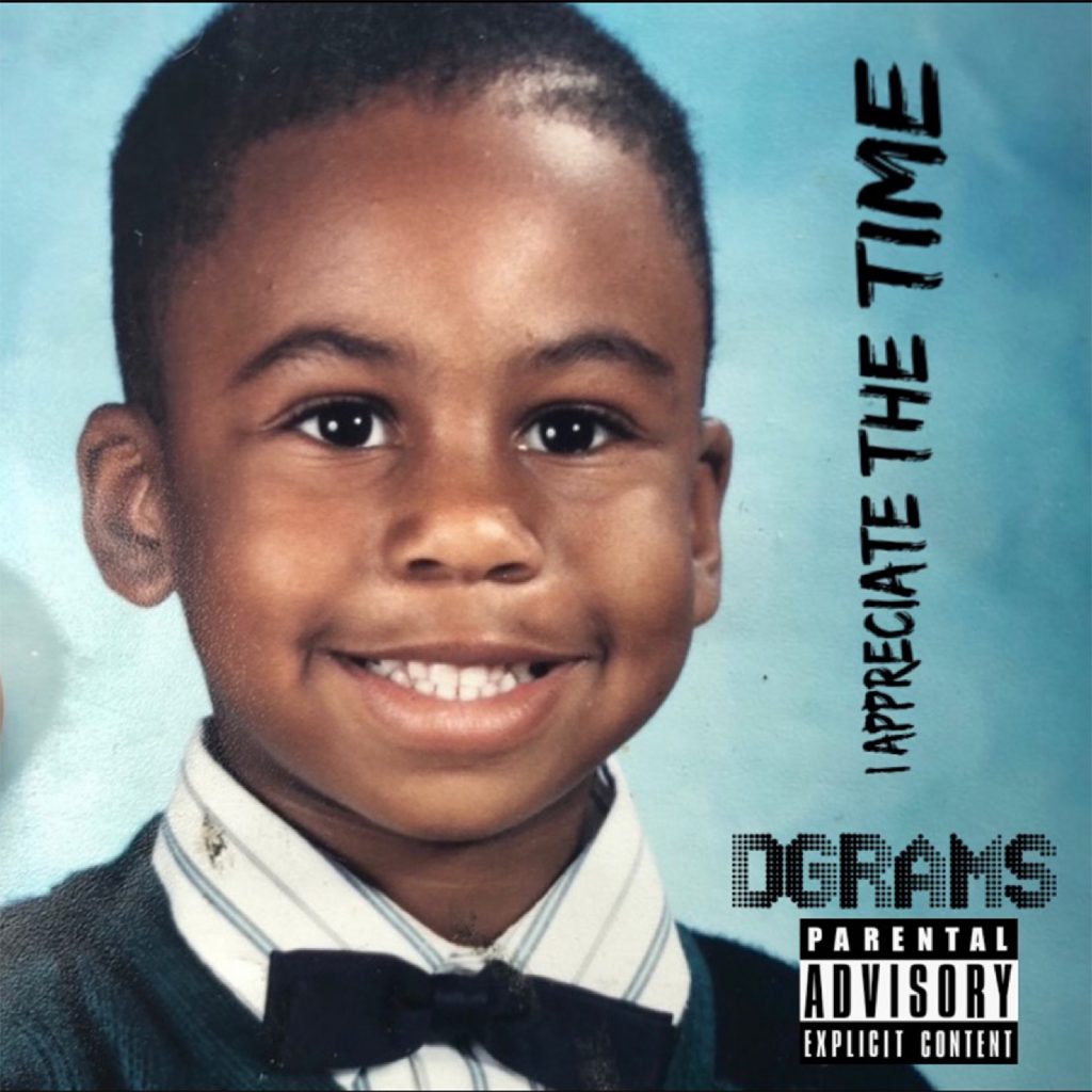 DGrams Releases Debut Album ‘I Appreciate The Time’